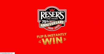 Reser's Fine Foods - 75th Anniversary Flip & Instant Win Sweepstakes